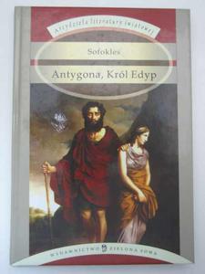 ANTYGONA, KRÓL EDYP