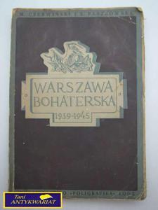 WARSZAWA BOHATERSKA 1939-1945