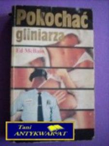 POKOCHA GLINIARZA - Ed McBain - 2822517020