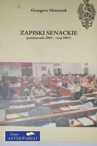 ZAPISKI SENACKIE (PADZIERNIK 2001- MAJ 2005) - 2822572328