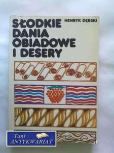 SODKIE DANIA OBIADOWE I DESERY