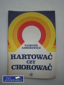 HARTOWA CZY CHOROWA - 2858296894