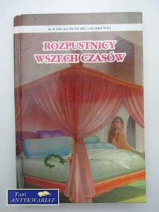 ROZPUSTNICY WSZECH CZASW - 2858296910