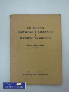 CO WOLNO PRZYWIE Z ZAGRANIZY I WYWIE ZA GRANIC - 2822573752