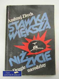 STAWKA WIKSZA NI YCIE DRUGIE NARODZINY