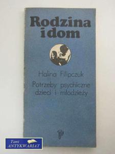 RODZINA I DOM POTRZEBY PSYCHICZNE DZIECI I MODZIEY - 2858297261