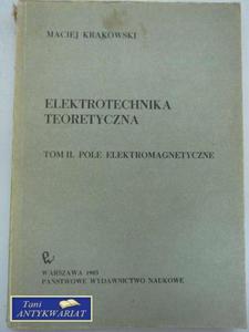 ELEKTROTECHNIKA TEORETYCZNA - 2858297343