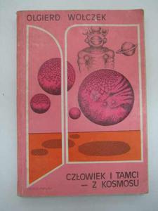 CZOWIEK I TAMCI Z KOSMOSU - 2822574833