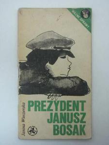 PREZYDENT JANUSZ BOSAK