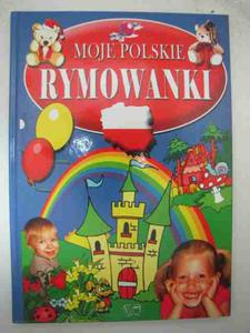 MOJE POLSKIE RYMOWANKI - 2822575472