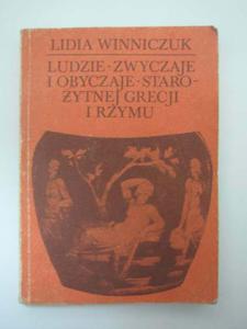 LUDZIE ZWYCZAJE OBYCZAJE STAROZYTNEJ GRECJI I RZYMU - 2858297601