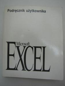 MICROSOFT EXCEL PODRCZNIK UYTKOWNIKA - 2858297652