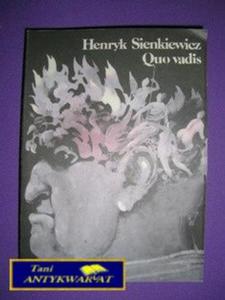 QUO VADIS - H. Sienkiewicz - 2822517524