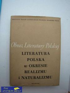 LITERATURA POLSKA W OKRESIE REALIZMU I NATURALIZMU TOM1