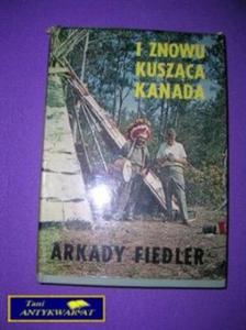 I ZNOWU KUSZCA KANADA-A.Fiedler