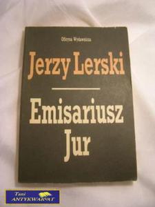 EMISARIUSZ JUR - Jerzy Lerski - 2858287879