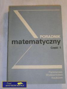 PORADNIK MATEMATYCZNY cz. I Dziubiskiego - 2822517779