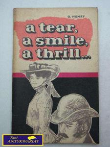 A TEAR, A SMILE, A THRILL... O. Henry - 2858288010