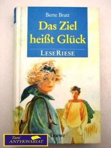 DAS ZIEL HEISST GLUCK - B.Bratt - 2822518886