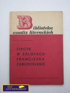 FIRCYK W ZALOTACH FRANCISZKA ZABOCKIEGO - 2822518929