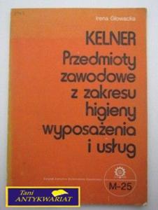 KELNER PRZEDMIOTY ZAWODOWE Z ZAKRESU HIGIENY WYPOSA