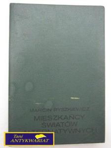 MIESZKACY WIATW ALTERNATYWNYCH-M.Ryszkiewicz - 2822519263