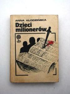 DZIECI MILIONERW - Anna Kodziska - 2858288212