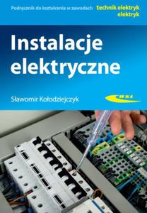 INSTALACJE ELEKTRYCZNE PODR ZAWODACH ELEKTRYK S KOODZIEJCZYK - 2862564823