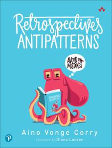 RETROSPECTIVES ANTIPATTERNS AINO CORRY NOWA - 2862565090