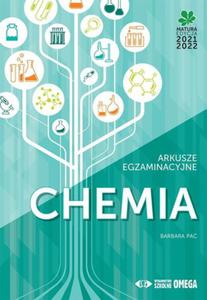 CHEMIA MATURA 2021/22 ARKUSZE EGZAMINACYJNE OMEGA - 2862922602