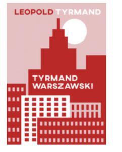 TYRMAND WARSZAWSKI LEOPOLD TYRMAND NOWA - 2862922747