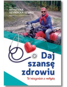 DAJ SZANS ZDROWIU KRYSTYNA SZWED NOWA - 2867272414