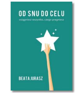 OD SNU DO CELU JURASZ BEATA NOWA - 2867272606