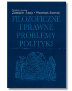 FILOZOFICZNE I PRAWNE PROBLEMY POLITYKI NOWA - 2867272692