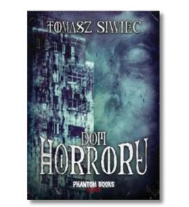 DOM HORRORU TOMASZ SIWIEC NOWA - 2867272712