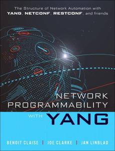 NETWORK PROGRAMMABILITY WITH YANG BENOIT CLAISE - 2867273177