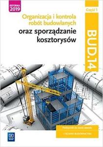 KWALIFIKACJA BUD 14 ORGANIZACJA I KONTROLA CZ 1 BISAGA - 2867273570