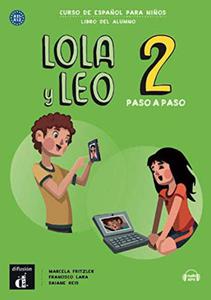 LOLA Y LEO PASO A PASO 2 CURSO DE ESPANOL PARA NINOS A1 2 - 2867273696