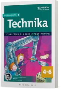 TECHNIKA PODRCZNIK KL 4-6 CZʦ TECHNICZNA 2 BIAKA - 2867273876