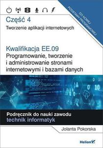 KWALIFIKACJA EE09 PROGRAMOWANIE CZ 4 PODRCZNIK TECHNIK INFORMATYK - 2867274275