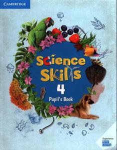 SCIENCE SKILLS 4 PUPIL'S BOOK NOWA - 2867274791