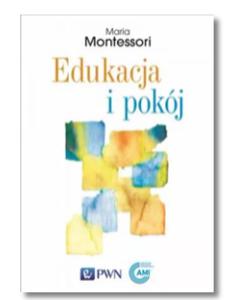 EDUKACJA I POKJ MARIA MONTESSORI NOWA - 2867275061