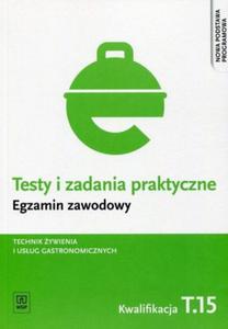 TESTY I ZADANIA PRAKTYCZNE EGZ TECHNIK YWIENIA 15 - 2867275415