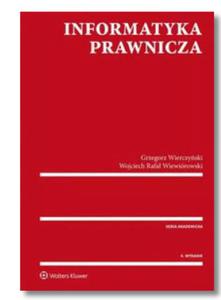 INFORMATYKA PRAWNICZA WIERCZYSKI GRZEGORZ NOWA - 2867275437