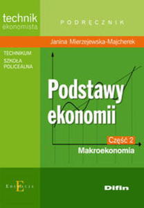 PODSTAWY EKONOMII CZ 2 MAKROEKONOMIA MAJCHEREK - 2867276196