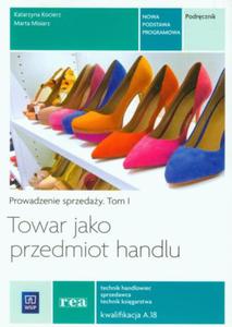 TOWAR JAKO PRZEDMIOT HANDLU TOM1 KOCIERZ - 2867276268