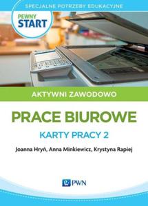 PEWNY START AKTYWNI ZAWODOWO PRACE BIUROWE 2 HRY - 2867276540