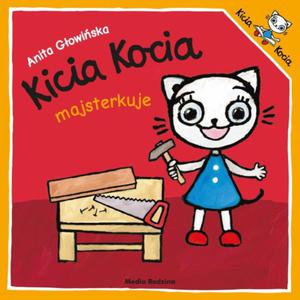 KICIA KOCIA MAJSTERKUJE ANITA GOWISKA NOWA - 2867276566