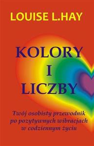 KOLOR I LICZBY LOUISE L HAY NOWA - 2867276850