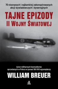 TAJNE EPIZODY II WOJNY WIATOWEJ WILLIAM BREUER - 2867277307